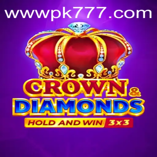 Discover the World of Crowndiamonds at PK777.COM