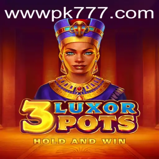 Exploring the Fascinating World of 3LuxorPots on PK777.COM