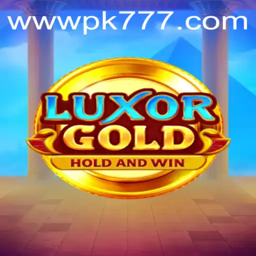 LuxorGold: The Modern Gaming Experience on PK777.COM