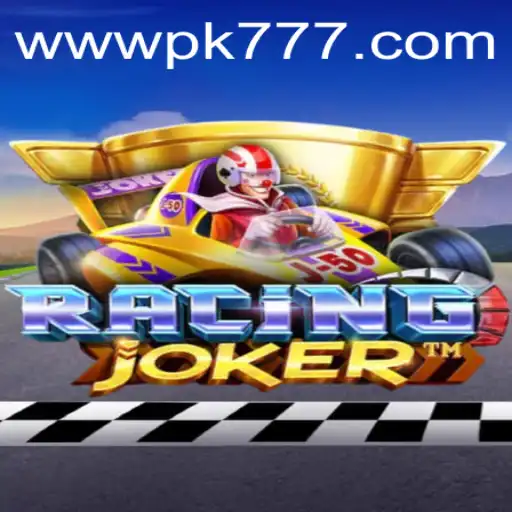 RacingJoker: The Ultimate Thrill with PK777.COM
