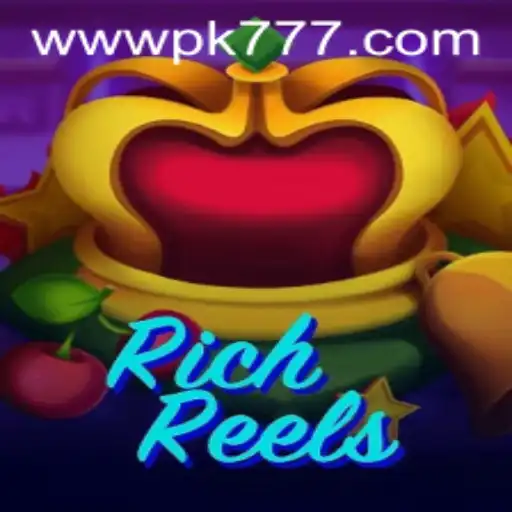 Exploring the Exciting World of RichReels: A Deep Dive into the Game and PK777.COM